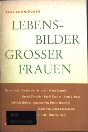 Seller image for Lebensbilder groer Frauen: Nobelpreistrgerinnen, Dichterinnen. for sale by books4less (Versandantiquariat Petra Gros GmbH & Co. KG)