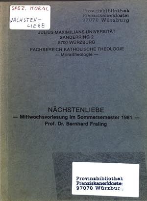 Immagine del venditore per Nchstenliebe: Mittwochsvorlesung im Sommersemster 1981; venduto da books4less (Versandantiquariat Petra Gros GmbH & Co. KG)