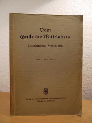 Immagine del venditore per Vom Geiste des Mittelalters (Mittelalterliche Frmmigkeit) venduto da Antiquariat Weber