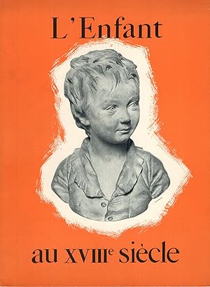 Seller image for L'Enfant Au XVIIIe Siecle (French) for sale by Diatrope Books