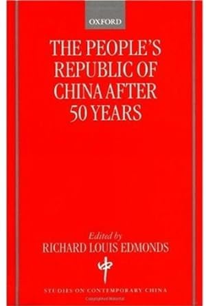 Seller image for The People's Republic of China after 50 Years (Studies on Contemporary China) (Studies on Contemporary China (Oxford Paperback)) for sale by Modernes Antiquariat an der Kyll