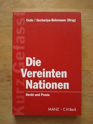 Seller image for Die Vereinten Nationen - Recht und Praxis for sale by Antiquariat Birgit Gerl