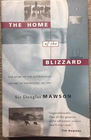 Seller image for The Home of the Blizzard: The Story of the Australasian Antarctic Expedition, 1911-1914 for sale by Dial-A-Book