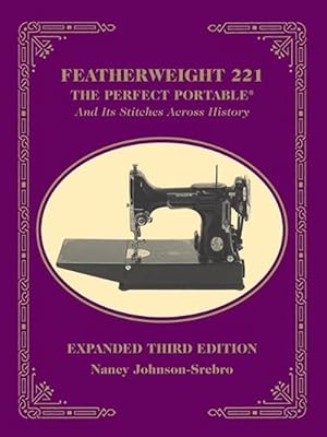 Seller image for Featherweight 221 - The Perfect Portable (Paperback) for sale by Grand Eagle Retail