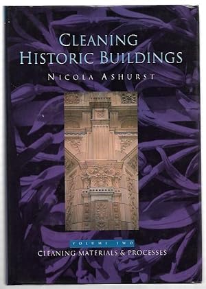 Seller image for Cleaning Historic Buildings. Volume One: Substrates, Soiling & Investigation. Volume Two: Cleaning Materials & Processes. for sale by City Basement Books