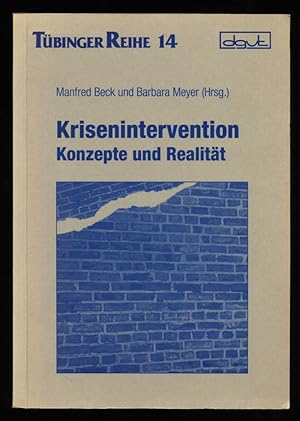 Imagen del vendedor de Krisenintervention : Konzepte und Realitt. a la venta por Antiquariat Peda