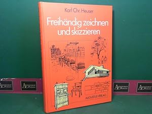 Freihändig zeichnen und skizzieren - Lehr- und Arbeitsbuch.