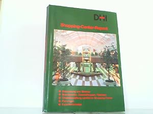 Shopping-Center-Report: Entwicklung und Struktur, Branchenmix, Geschäftstypen, Filialisten, Einze...