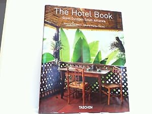 Seller image for The Hotel Book - Great Escapes South America. Hotelbuch Sdamerika. for sale by Antiquariat Ehbrecht - Preis inkl. MwSt.