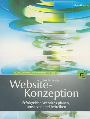 Bild des Verkufers fr Website-Konzeption: Erfolgreiche Websites planen, umsetzen und betreiben. zum Verkauf von Buch von den Driesch