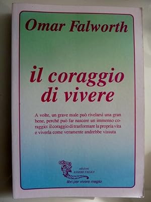 IL CORAGGIO DI VIVERE