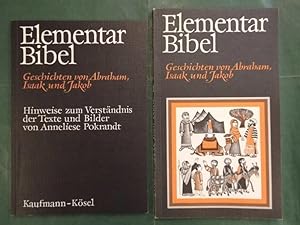 Bild des Verkufers fr Elementar Bibel - Teil 1: Geschichten von Abraham, Isaak und Jakob + Zusatzbuch mit Hinweisen - 2 Bcher zum Verkauf von Buchantiquariat Uwe Sticht, Einzelunter.