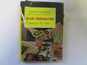 Seller image for Plant Propagation (Amateur Gardening Picture Book No 4) for sale by Goldstone Rare Books