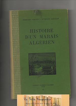 Immagine del venditore per Histoire d'un marais algrien venduto da La Petite Bouquinerie