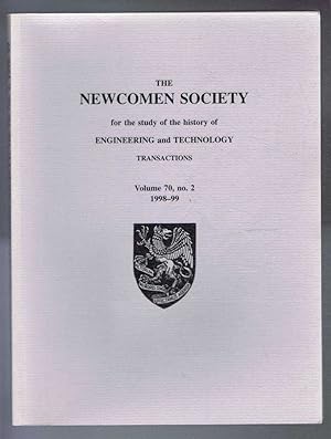 Transactions of the Newcomen Society for the study of the history of Engineering & Technology. Vo...