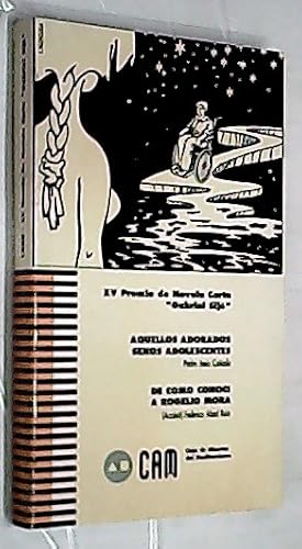 Image du vendeur pour Aquellos dorados senos adolescentes. De cmo conoc a Rogelio Mora mis en vente par Librera La Candela