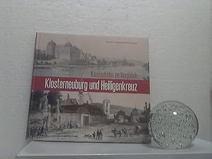 Klosterbilder im Vergleich: Klosterneuburg und Heiligenkreuz. Ralph Andraschek-Holzer.