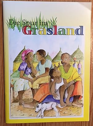 Die Spur im Grasland. Eine afrikanische Geschichte aus dem Buch ' Die schönsten Minutenmärchen '.