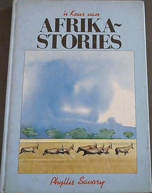 Bild des Verkufers fr n Keur van Afrika- Stories zum Verkauf von Chapter 1