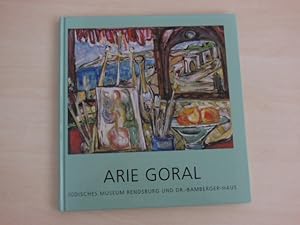 Arie Goral. Gemälde, Gouachen und Radierungen aus dem Nachlaß.