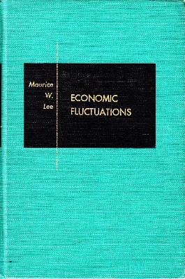Seller image for Economic Fluctuations. An Analysis of Business Cycles and other Economic Fluctuations. for sale by Antiquariat Jenischek