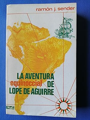 Imagen del vendedor de La aventura equinoccial de Lope de Aguirre a la venta por Perolibros S.L.