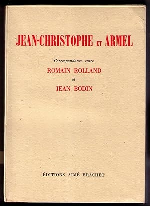 Seller image for Jean christophe et armel / correspondance entre Romain Rolland et Jean Bodin for sale by Mimesis