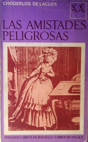 Imagen del vendedor de Las amistades peligrosas. a la venta por Laila Books