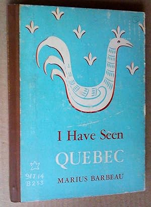 I have seen Quebec