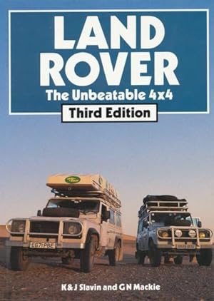 Seller image for Land Rover. The Unbeatable 4x4. Third Edition. for sale by ANTIQUARIAT ERDLEN