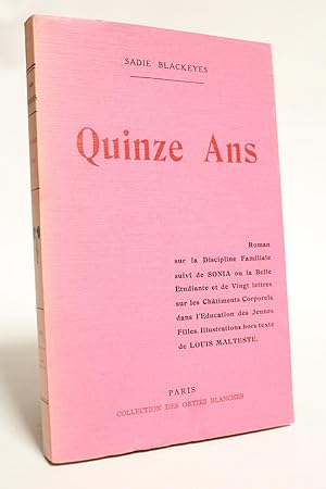 Imagen del vendedor de Quinze ans a la venta por Librairie Le Feu Follet