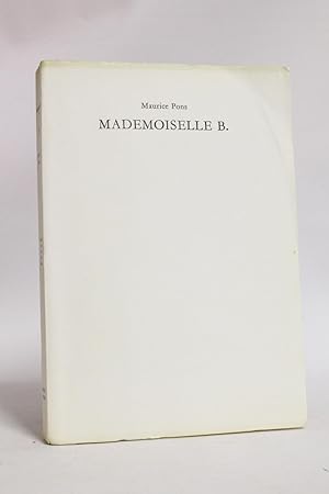 Image du vendeur pour Mademoiselle B. mis en vente par Librairie Le Feu Follet