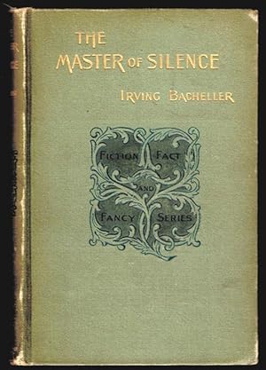 THE MASTER OF SILENCE. A Romance.