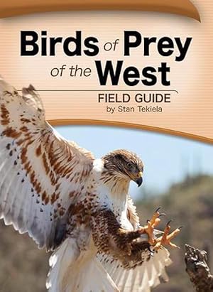 Image du vendeur pour Birds of Prey of the West Field Guide (Paperback) mis en vente par Grand Eagle Retail