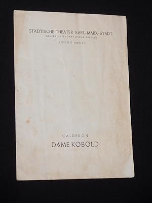 Seller image for Programmheft Stdtische Theater Karl-Marx-Stadt 1952/ 53. DAME KOBOLD von Calderon. Insz.: Fred Mahr, musikal. Ltg.: Gnter Eichhorn, Bhnenbild: Bernhard Schrter, Kostme: Renate Mller, techn. Einr.: Johannes Berndt. Mit Lothar Reichelt, Arthur Zahn, Sigrid Hausmann, Lore Winkler, Hans-Joachim Blochwitz, Wolfgang Lohse, Paul Mhrdel, Christine Ansel for sale by Fast alles Theater! Antiquariat fr die darstellenden Knste