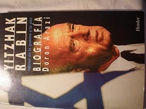 Yitzhak Rabin héroe de la guerra y la paz