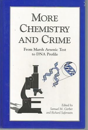 Seller image for More Chemistry and Crime: From Marsh Arsenic Test to DNA Profile (American Chemical Society Publication) for sale by Bookfeathers, LLC