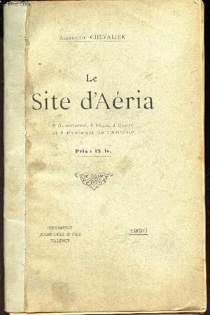 Bild des Verkufers fr LE SITE D'AERIA. zum Verkauf von Le-Livre