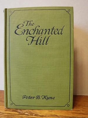 Bild des Verkufers fr The Enchanted Hill zum Verkauf von Old Scrolls Book Shop