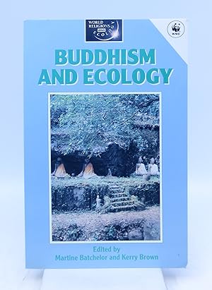 Bild des Verkufers fr Buddhism and Ecology (World Religions and Ecology Series) First Edition zum Verkauf von Shelley and Son Books (IOBA)