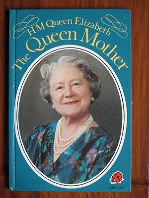 Seller image for H.M. Queen Elizabeth, The Queen Mother for sale by C L Hawley (PBFA)