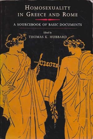 Seller image for Homosexuality in Greece and Rome: A Sourcebook of Basic Documents for sale by Goulds Book Arcade, Sydney