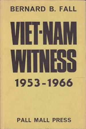 Viet-Nam Witness 1953-1966