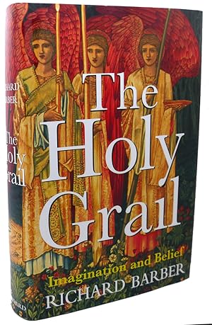 Seller image for THE HOLY GRAIL : Imagination and Belief for sale by Rare Book Cellar
