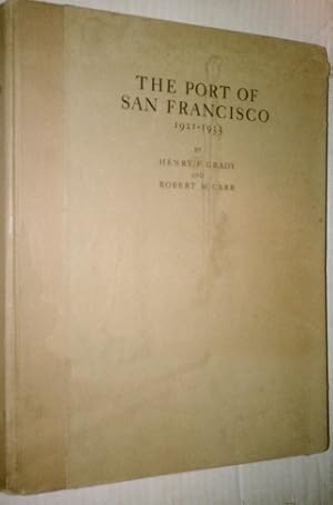 PORT OF SAN FRANCISCO - A Study of Traffic Competition 1921 - 1933