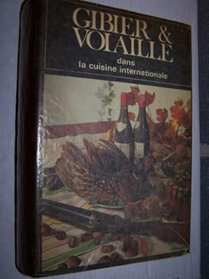 GIBIER et VOLAILLE dans LA CUISINE INTERNATIONALE (Game and Poultry)