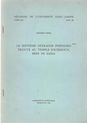 Bild des Verkufers fr Le septime ostracon phnicien trouv au temple d'Echmoun, prs de Sada zum Verkauf von PRISCA