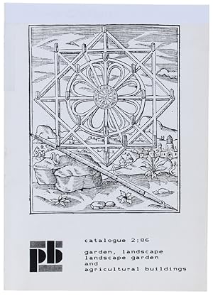 Seller image for GARDEN, LANDSCAPE, LANDSCAPE GARDEN AND AGRICULTURAL BUILDINGS. Catalogue 2:86.: for sale by Bergoglio Libri d'Epoca