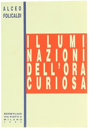 ILLUMINAZIONE DELL'ORA CURIOSA.: