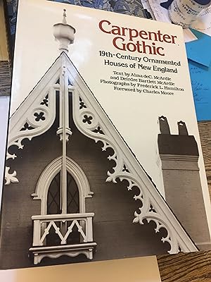Immagine del venditore per Carpenter Gothic: Nineteenth-Century Ornamented Houses of New England venduto da Bristlecone Books  RMABA